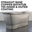 Coppersmith Creations Copper Tin Coated Freestanding Bath